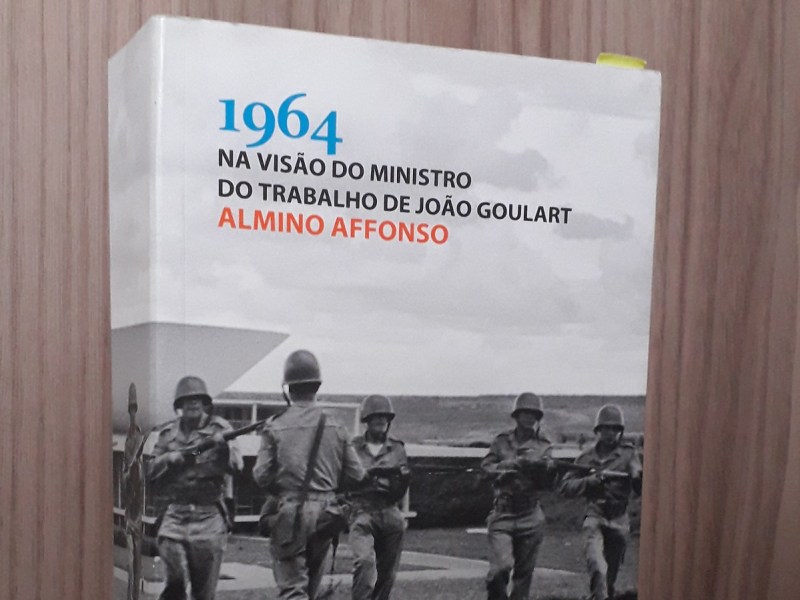 1964 na visão do ministro do Trabalho de João&nbsp;Goulart