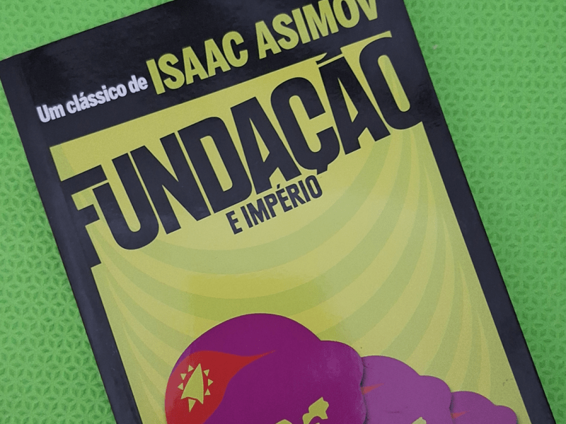 Fundação e Império